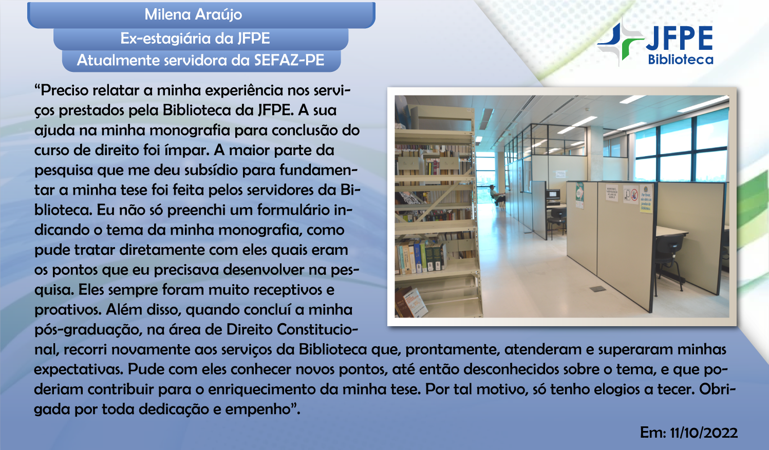 Depoimento sobre a Biblioteca de Milena Araújo